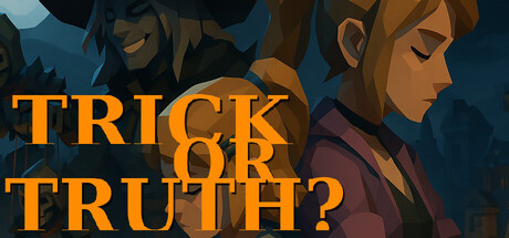 Trick or Truth