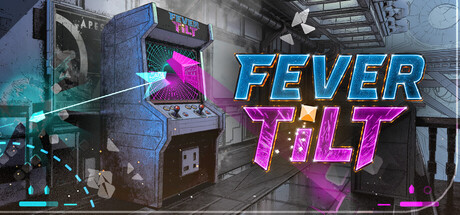 Fever Tilt