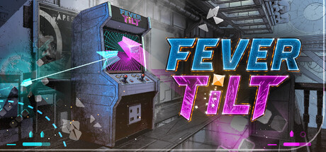 Fever Tilt