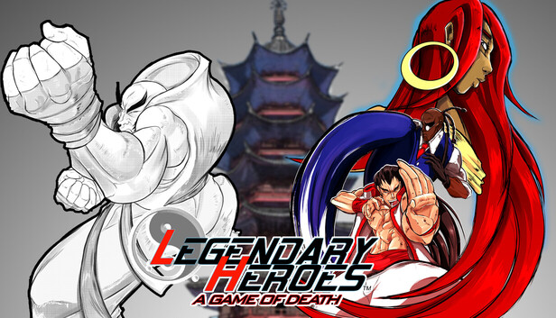 Legendary Heroes - A Game Of Death 