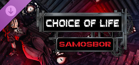 Choice of Life: Samosbor - Wallpapers