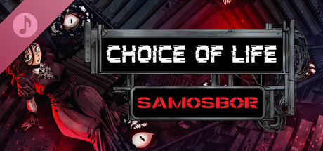 Choice of Life: Samosbor Soundtrack