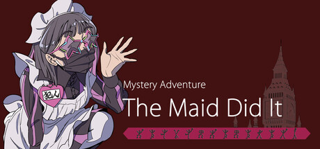Mystery Adventure The Maid Did It