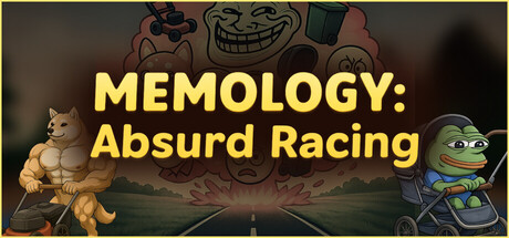 MEMOLOGY: Absurd racing