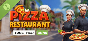 Pizza Restaurant Together Demo