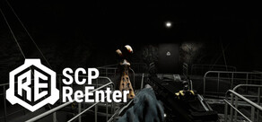 SCP: ReEnter