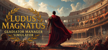 Ludus Magnatus: Gladiator Manager Simulator