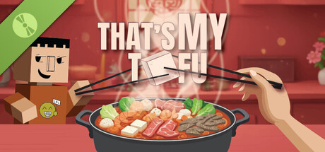 That's My Tofu Demo