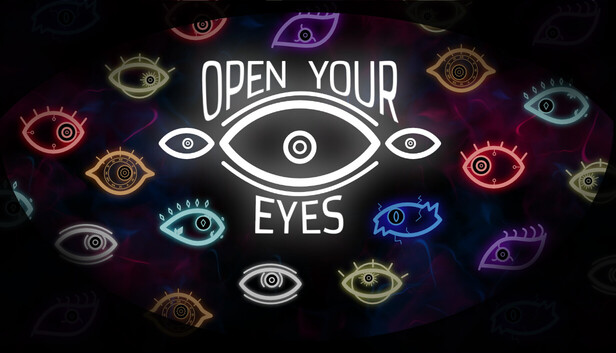 OPEN YOUR EYES on Steam