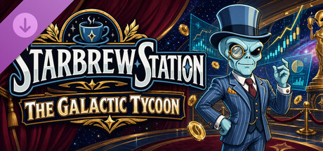 Starbrew Station - The Galactic Tycoon Unit
