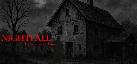 NIGHTFALL: The Farmhouse Murders