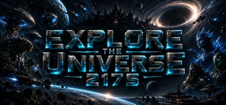 Explore the Universe 2175