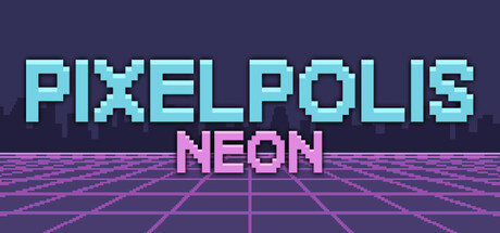 Pixelpolis Neon — Steam header