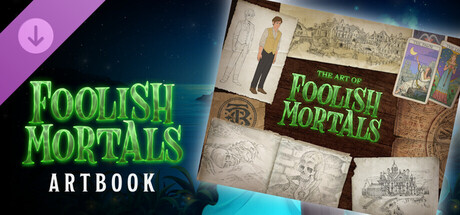 Foolish Mortals Artbook