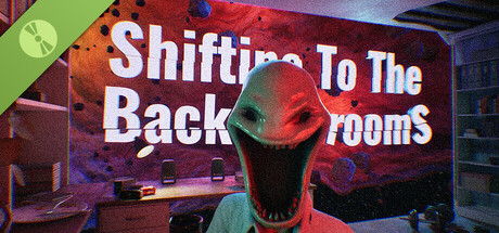 Shifting To The Backrooms Demo