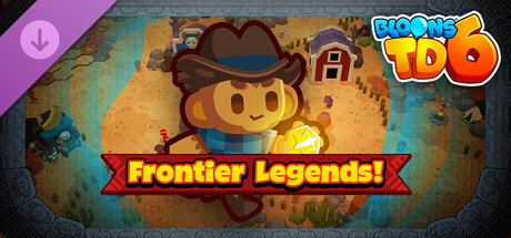 Bloons TD 6: Frontier Legends