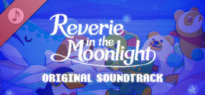 Reverie in the Moonlight Original Soundtrack
