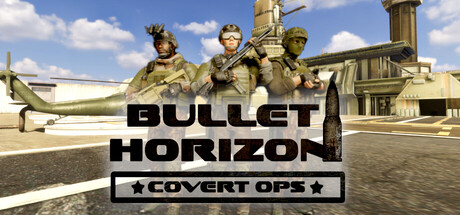 Bullet Horizon VR: Covert Ops — Steam header