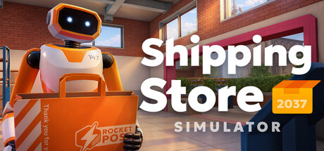 快递商店模拟器2037/Shipping Store Simulator 2037