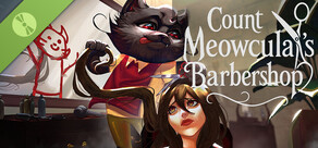 Count Meowcula's Barbershop Demo