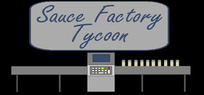 Sauce Factory Tycoon