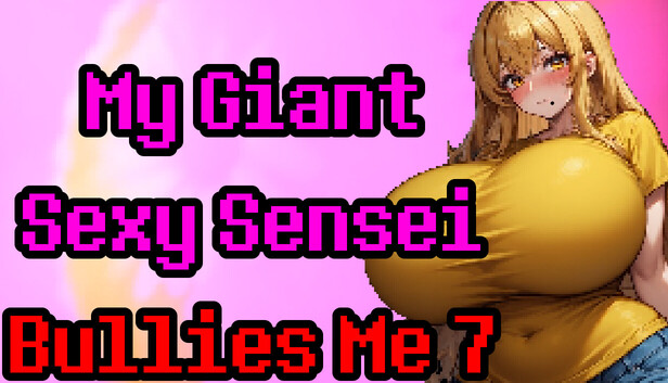 My Giant Sexy Sensei Bullies Me 7