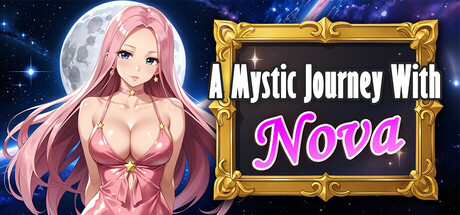A Mystic Journey With : Nova