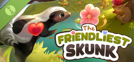 The Friendliest Skunk Demo