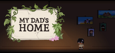 My Dad's Home
