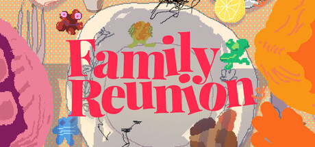 Family Reunion — Steam header