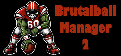 Brutal Ball Manager 2 banner
