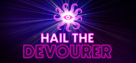 Hail the Devourer