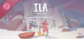 ILA: A Frosty Glide Soundtrack