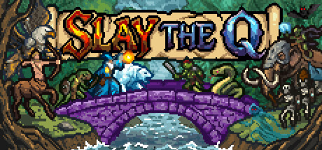 Slay the Q — Steam header