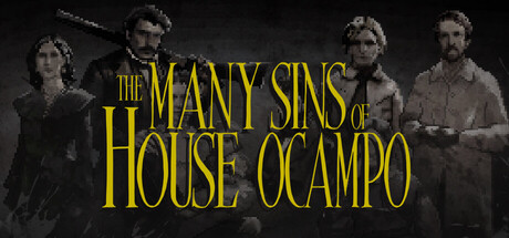The Many Sins of House Ocampo