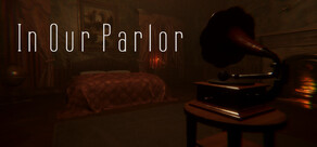In Our Parlor