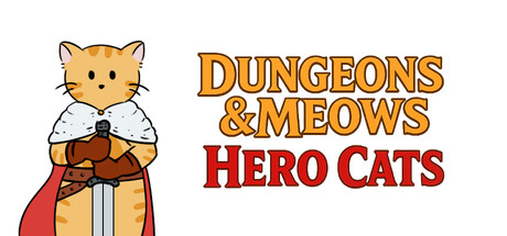 Dungeons & Meows: Hero Cats — Steam header