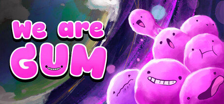 We Are Gum