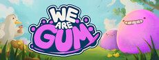 We Are Gum