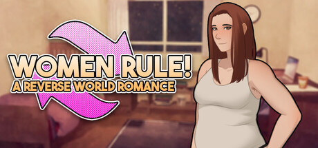 Women Rule! A Reverse World Romance