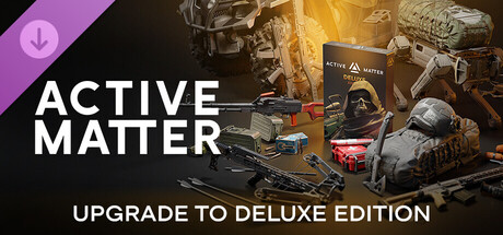 Active Matter - Upgrade to Deluxe Edition
