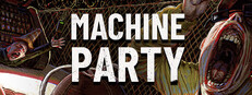 Machine Party