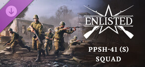 Enlisted - PPSh-41 (S) Squad