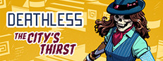 Deathless: The City's Thirst