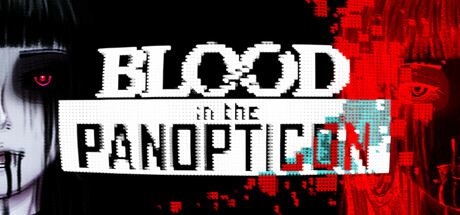 Blood in the Panopticon