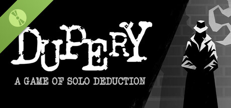 Dupery: A Game of Solo Deduction Demo