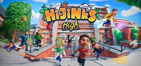 Hijinks High