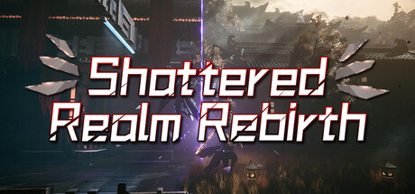 Shattered Realm Rebirth