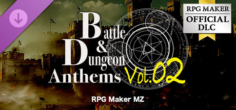 RPG Maker MZ - Battle and Dungeon Anthems Vol02