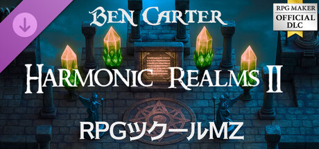 RPGツクールMZ - Ben Carter - Harmonic Realms II